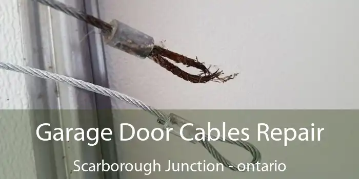 Garage Door Cables Repair Scarborough Junction - ontario