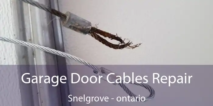 Garage Door Cables Repair Snelgrove - ontario
