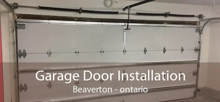 Garage Door Installation Beaverton - ontario