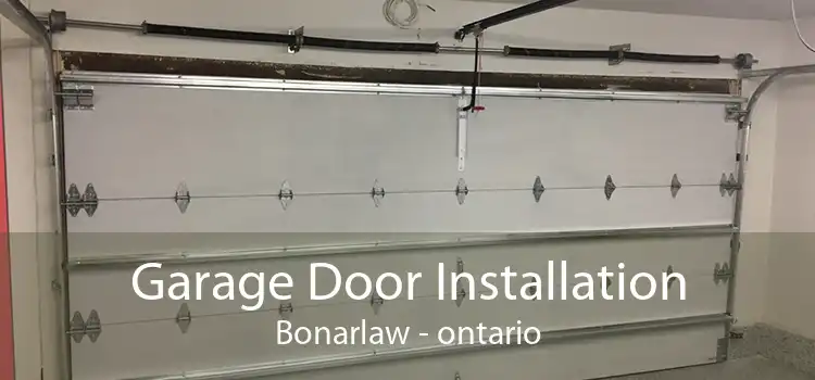 Garage Door Installation Bonarlaw - ontario