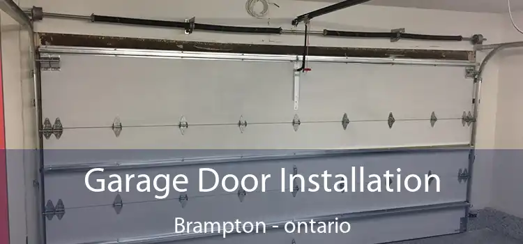 Garage Door Installation Brampton - ontario