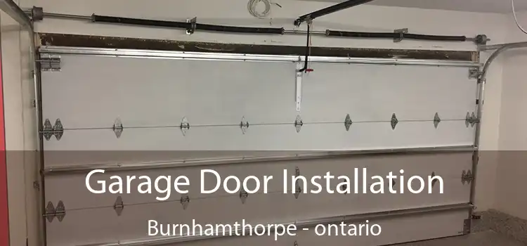 Garage Door Installation Burnhamthorpe - ontario