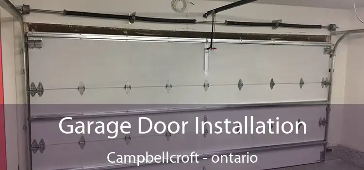 Garage Door Installation Campbellcroft - ontario