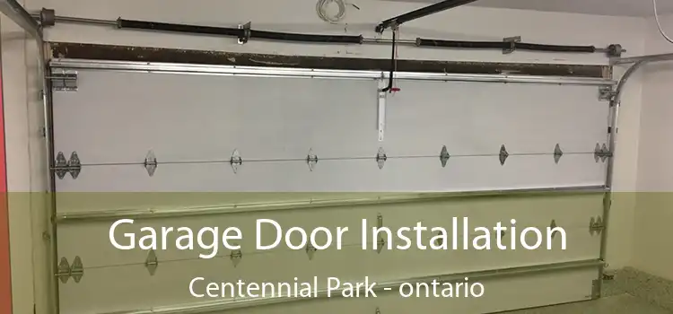 Garage Door Installation Centennial Park - ontario
