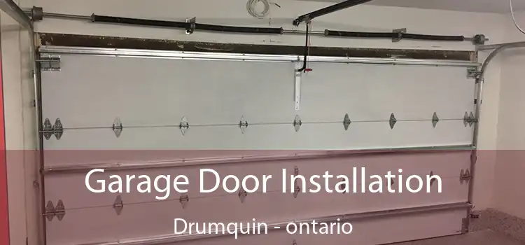 Garage Door Installation Drumquin - ontario