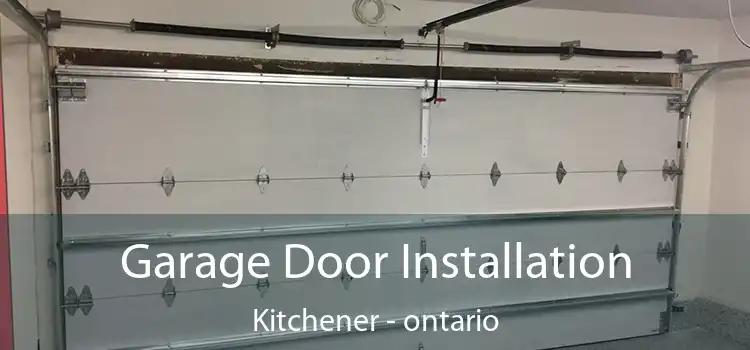 Garage Door Installation Kitchener - ontario