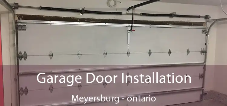 Garage Door Installation Meyersburg - ontario