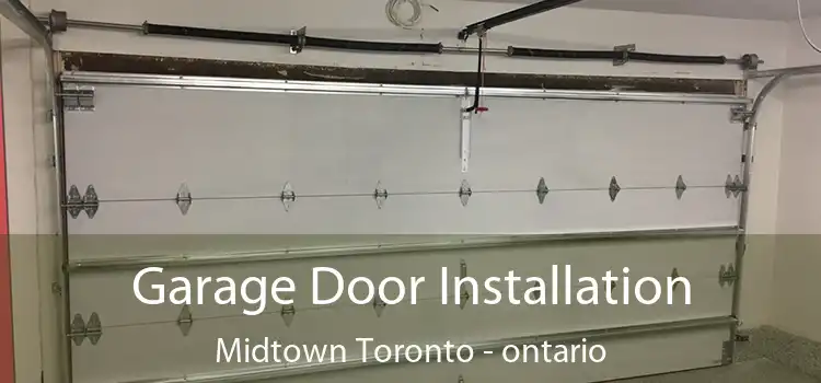 Garage Door Installation Midtown Toronto - ontario