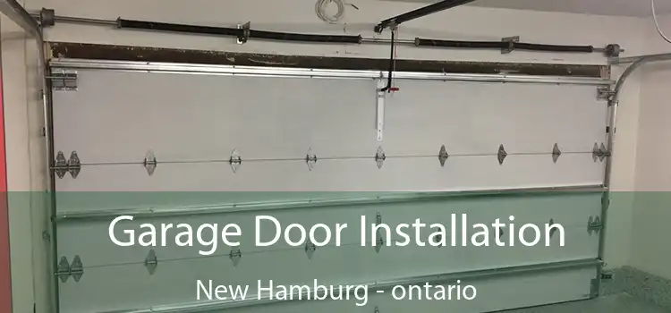 Garage Door Installation New Hamburg - ontario