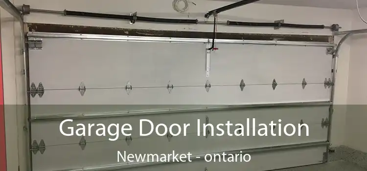 Garage Door Installation Newmarket - ontario