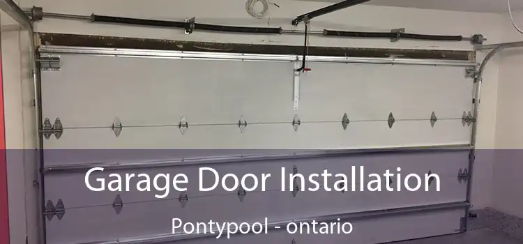 Garage Door Installation Pontypool - ontario