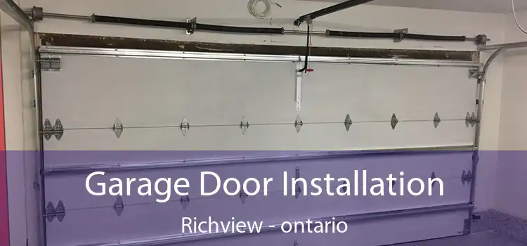 Garage Door Installation Richview - ontario