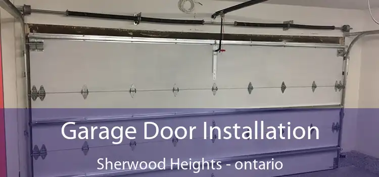 Garage Door Installation Sherwood Heights - ontario