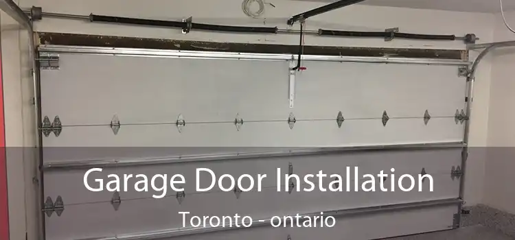 Garage Door Installation Toronto - ontario