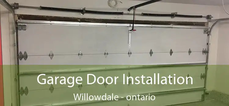 Garage Door Installation Willowdale - ontario