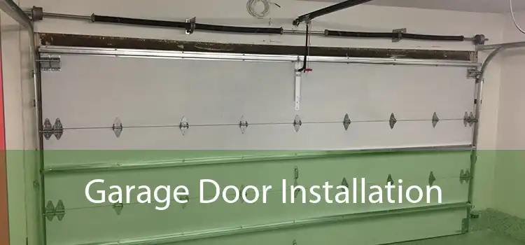 Garage Door Installation 