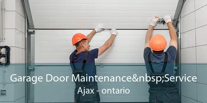 Garage Door Maintenance Service Ajax - ontario