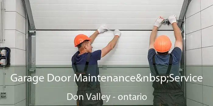 Garage Door Maintenance Service Don Valley - ontario