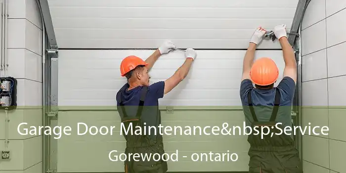 Garage Door Maintenance&nbsp;Service Gorewood - ontario