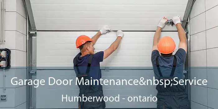 Garage Door Maintenance&nbsp;Service Humberwood - ontario