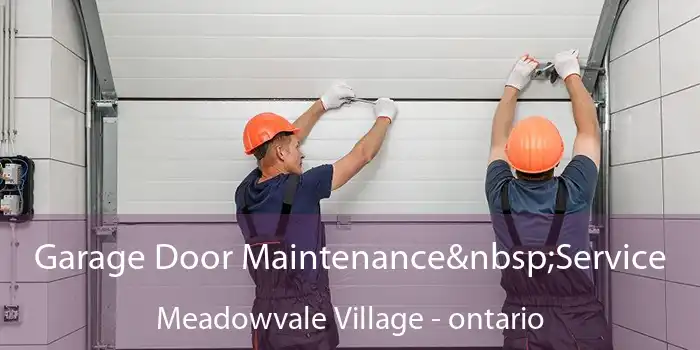 Garage Door Maintenance Service Meadowvale Village - ontario