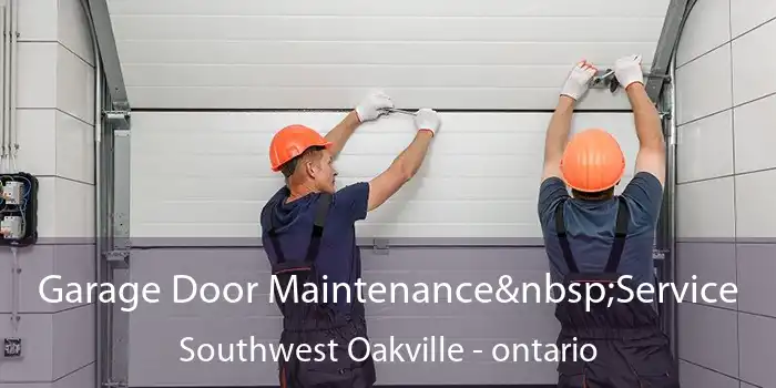 Garage Door Maintenance Service Southwest Oakville - ontario