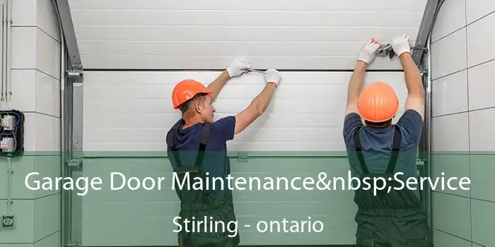 Garage Door Maintenance Service Stirling - ontario