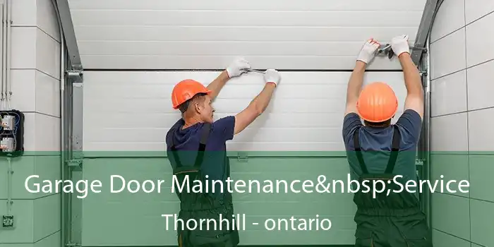 Garage Door Maintenance Service Thornhill - ontario