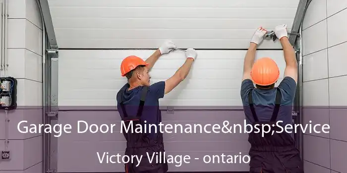Garage Door Maintenance Service Victory Village - ontario