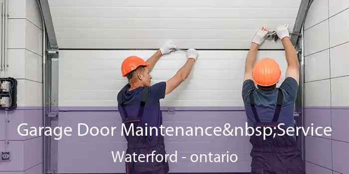 Garage Door Maintenance Service Waterford - ontario