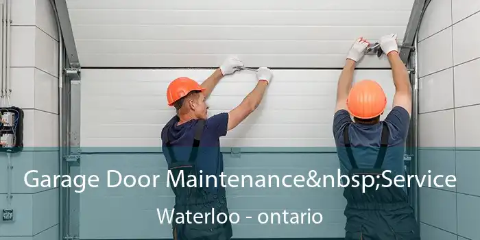 Garage Door Maintenance Service Waterloo - ontario