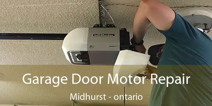 Garage Door Motor Repair Midhurst - ontario
