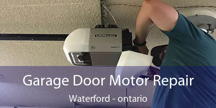 Garage Door Motor Repair Waterford - ontario