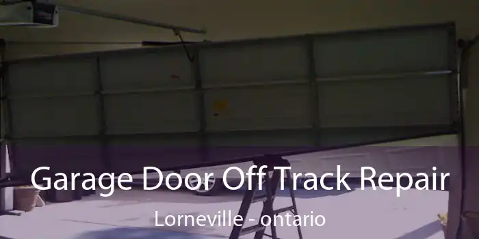 Garage Door Off Track Repair Lorneville - ontario