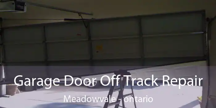 Garage Door Off Track Repair Meadowvale - ontario