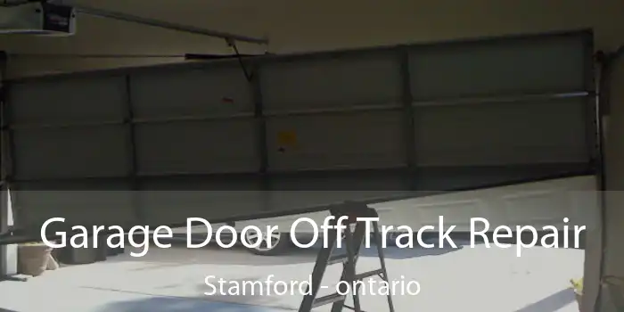 Garage Door Off Track Repair Stamford - ontario