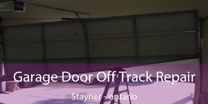Garage Door Off Track Repair Stayner - ontario