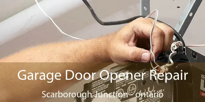 Garage Door Opener Repair Scarborough Junction - ontario