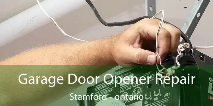 Garage Door Opener Repair Stamford - ontario