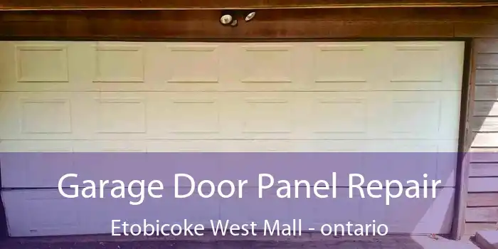 Garage Door Panel Repair Etobicoke West Mall - ontario