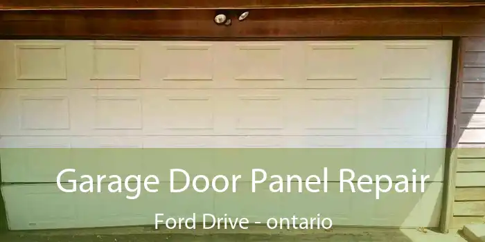 Garage Door Panel Repair Ford Drive - ontario