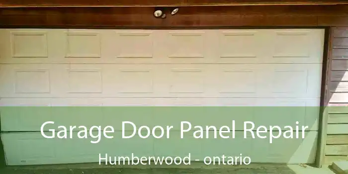 Garage Door Panel Repair Humberwood - ontario