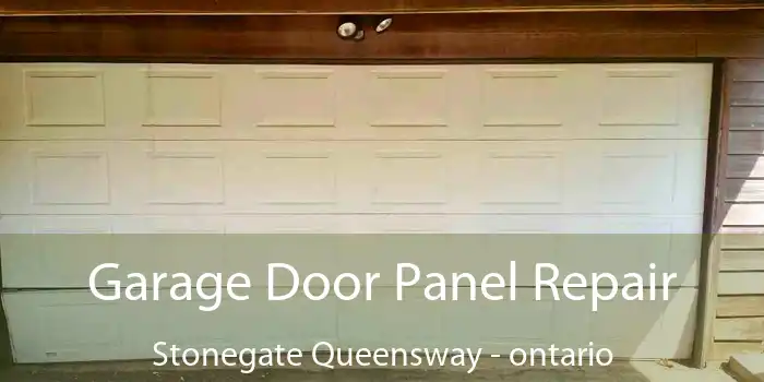 Garage Door Panel Repair Stonegate Queensway - ontario