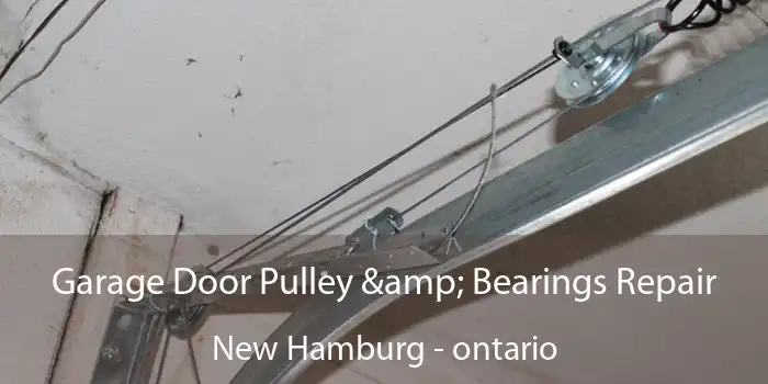 Garage Door Pulley & Bearings Repair New Hamburg - ontario