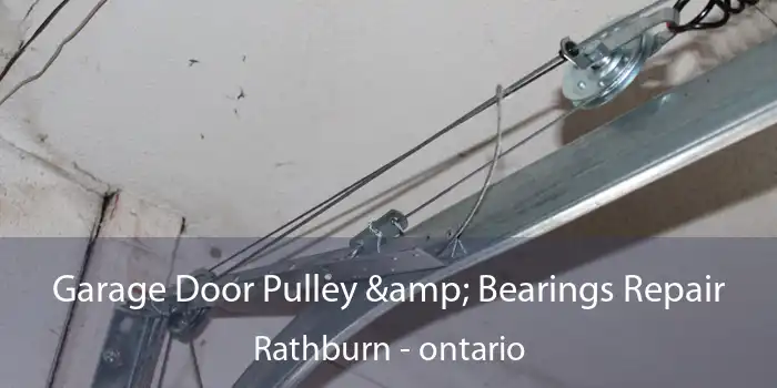 Garage Door Pulley & Bearings Repair Rathburn - ontario