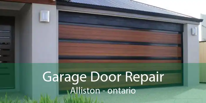 Garage Door Repair Alliston - ontario