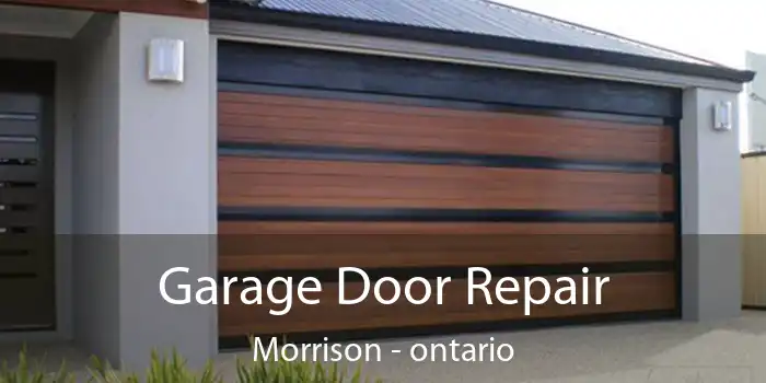 Garage Door Repair Morrison - ontario