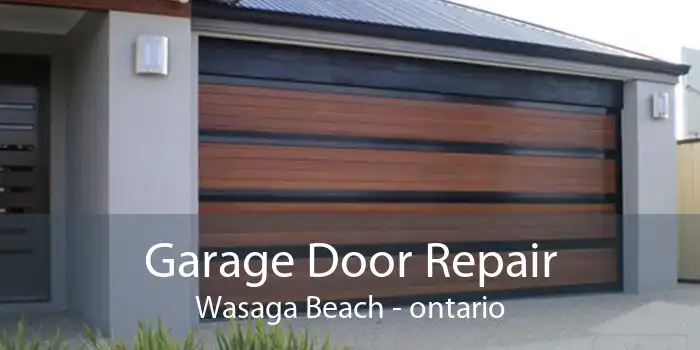 Garage Door Repair Wasaga Beach - ontario
