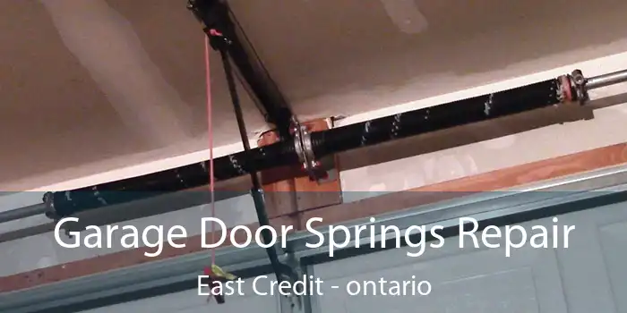 Garage Door Springs Repair East Credit - ontario