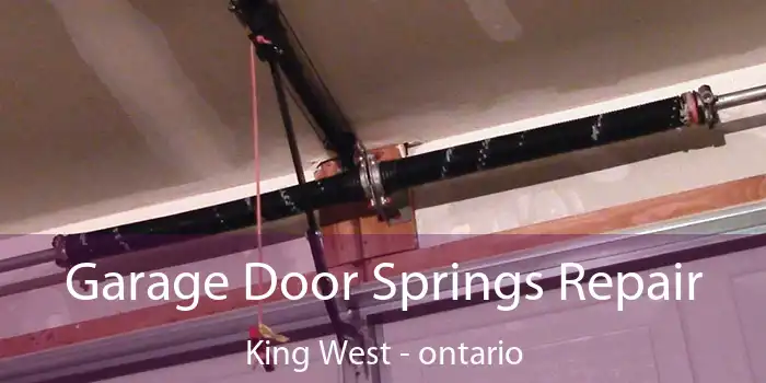 Garage Door Springs Repair King West - ontario